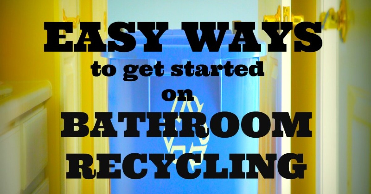 Bathroom Recycling 5 Easy Ways To Get Started Johnson & Johnson
