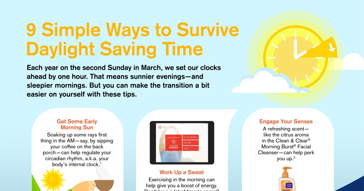9 Simple Ways To Survive Daylight Saving Time Johnson Johnson 9-simple-ways-to-survive-daylight-saving-time-johnson-johnson